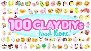 100 CLAY DIYs FOOD theme Polymer Clay Compilation [upl. by Coltin710]