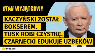 Kaczyński został bokserem Tusk robi czystkę w sądach Czarnecki z córką kosmonauty edukuje Uzbeków [upl. by Atiras]