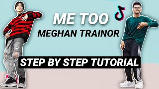 Me Too Meghan Trainor EASY TIKTOK TUTORIAL STEP BY STEP EXPLANATION  If I Was You Dance Tutorial [upl. by Leodora]