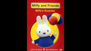 Miffy and Friends  Miffys Surprise 2008 Sony Wonder DVD [upl. by Tunk]