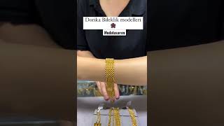 Dorika bileklik modelleri gold jewellery altınfiyatı shorts youtubeshorts youtube fyp [upl. by Beare]