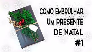 Como embrulhar um presente de natal [upl. by Auqenwahs271]