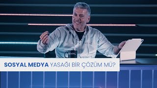 Sosyal medyayı kısıtlamak bir çözüm mü Günümüzün en etkili iletişim kaynağını nasıl kullanmalıyız [upl. by Leighland]