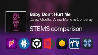 STEMS comparison Baby Dont Hurt Me  NUOSTEMS 300 Serato RekordBox VDJ djay RipX RX 10 [upl. by Ahsito]