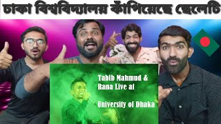 University of Dhaka  Tabib Mahmud amp Gully Boy Rana  Bangla Rap Song Pakistani Reaction [upl. by Adnof961]