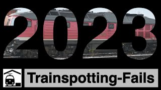 Meine TrainspottingFails 2023 [upl. by Ahsirahc781]