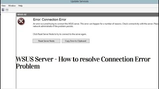 Windows server 2019  How to Resolve Wsus Server Connection Error  Fix WSUS Connection Error Reset [upl. by Eniluqcaj]