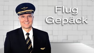 Fluggepäck Wieviel Was ist erlaubt Luftfahrt verständlich erklärt [upl. by Aneehsor700]