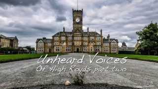 Unheard Voices of High Royds 2015 [upl. by Arted]