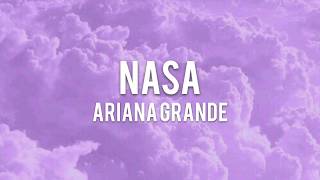 【Lyrics 和訳】 NASA  Ariana Grande [upl. by Tirzah222]