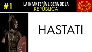 Los HASTATI  Infantería de la Republica romana [upl. by Chi]