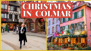 COLMAR CHRISTMAS MARKETS  European Christmas Markets Tour 2 of 6 [upl. by Denice869]