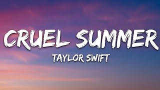 Taylor Swift  Cruel Summer Lyrics [upl. by Gildus]