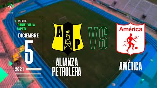 Alianza Petrolera Vs América  LigaBetplay  EN VIVO [upl. by Eenttirb900]