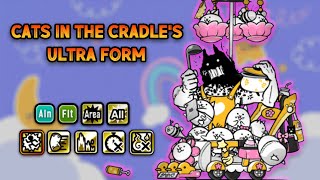 Battle Cats  Cats in the Cradles Ultra Form Review Update v135 [upl. by Nhoj]