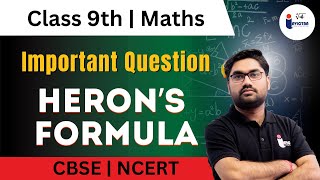 Herons Formula  Important Question  Class 9 Mathematics Chapter 10  CBSENCERT  Invictaa [upl. by Atekihc]