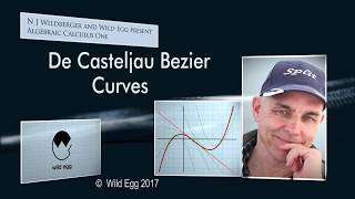 De Casteljau Bezier Curves  Algebraic Calculus One  Wild Egg [upl. by Tahmosh]