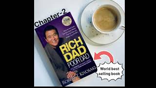 Rich dad Poor dad Chapter2roberttkiyosaki robrt motivationalbooks [upl. by Seth710]