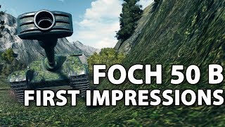 The FOCH 50 B  First Impressions [upl. by Reine]