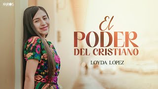 Loyda López  El Poder de la Oración VIDEO OFICIAL [upl. by Dobb]