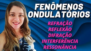 Fenômenos ondulatórios  reflexão refração difração interferência e ressonância [upl. by Atined111]