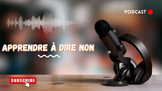 APPRENDRE A DIRE NON SANS CULPABILISER [upl. by Patrizio]