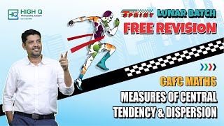 Measures Of Central Tendency amp Dispersion  Revision  Cafc Paper3  youtube cafoundation live [upl. by Aronoel]