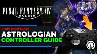 Final Fantasy 14 Astrologian Controller Guide  Xbox  PC  PS5  Endwalker [upl. by Tullusus]