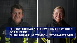 Feuerwehrfrau  Feuerwehrmann werden So läuft die Ausbildung zum Atemschutzgeräteträger [upl. by Aramas68]