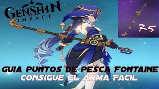 Genshin Impact  Guia de pesca de Fontaine Consigue el Arma Facil [upl. by Ahsinet]