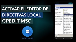 Cómo Activar el Editor de Directivas de Grupo Local Gpeditmsc en Windows 10 [upl. by Sergu402]