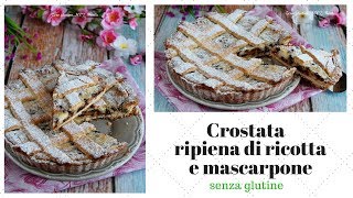 Crostata ripiena di ricotta e mascarpone [upl. by Kirchner321]