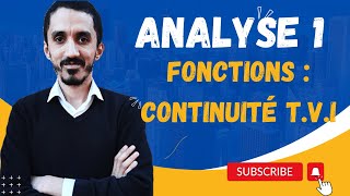 Analyse 1  Fonctions  Limites et Continuité  Théorème des valeurs intermédiaires  Partie 2 [upl. by Woermer]