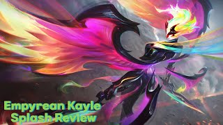 Empyrean Kayle Skin Splash Art Review [upl. by Etteraj666]