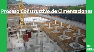 Proceso Constructivo de Cimentaciones [upl. by Kayne44]