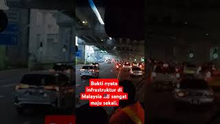 Saya akui infrastruktur di Malaysia 🇲🇾 sangat maju shortvideo [upl. by Civ]