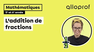 L’addition de fractions  Mathématiques  Primaire [upl. by Bremble]