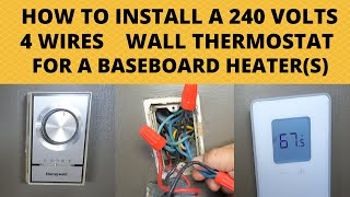 HOW TO INSTALL A 240 VOLT 4 WIRE WALL THERMOSTAT FOR A BASEBOARD HEATER S [upl. by Ardnaeed285]