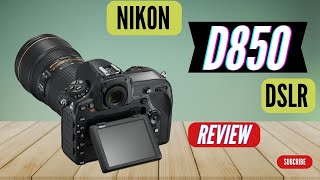 Best Nikon D850 2023 Review [upl. by Einiffit]