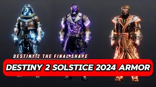 Destiny 2 Solstice 2024 Armor  Destiny 2 The Final Shape [upl. by Layney458]