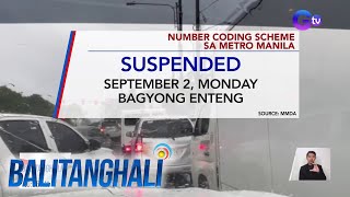 Number coding scheme sa Metro Manila suspendido ngayong September 2 2024  Balitanghali [upl. by Einuj466]