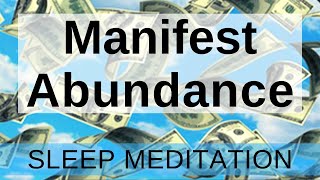 Manifest WEALTH While You SLEEP ★ Reprogram for ABUNDANCE Sleep Meditation [upl. by Ennairoc255]