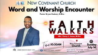 Welcome To New Covenant Church Faith Walkers by Min Corey J Jones MDiv [upl. by Varin]