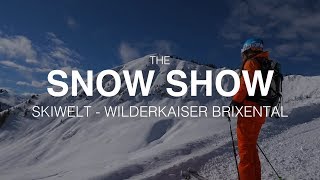 Skiwelt Wilder Kaiser Brixental  Snow Show SE1 EP1 [upl. by Iridis440]