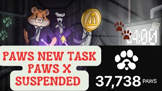 Paws Airdrop New 24 Hours Task  Why Paws Twitter Account Suspended Paws Snapshot [upl. by Savadove]