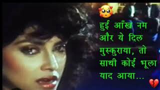 Hui Aankh Nam Aur Ye Dil muskuraya hindisong bollywoodsongs [upl. by Akinek]