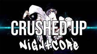 NIGHTCORE Crushed Up  Future [upl. by Slayton130]