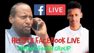 Heestii Dabacasar oo Dhamestiran  FACEBOOK LIVE  Laxankii Coldoon BY ASAD FAQDIID 2017 [upl. by Eidarb]