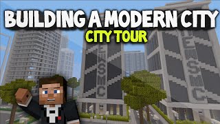 Minecraft Xbox One  Building a Modern City EP26  CIty Tour [upl. by Loredana]