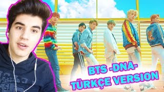 BTS DNA TÜRKÇE VERSİYONU TEPKİ  MÜKEMMEL [upl. by Iggy]